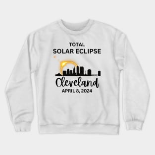 Total Solar Eclipse Cleveland Ohio April 8, 2024 Crewneck Sweatshirt